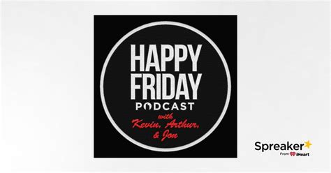 Happy Friday Podcast