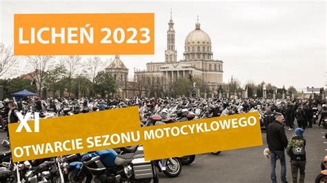 Zlot motocykli Licheń Otwarcie sezonu motocyklowego 2023 Film