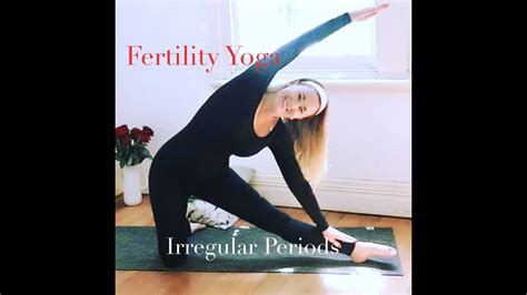 Yoga For Fertility Irregular Periods With Yogayin Youtube