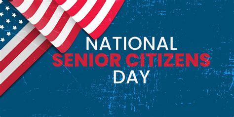 National Senior Citizen S Day Is Observed On August Each Year The