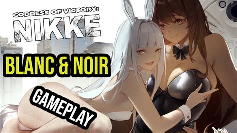 Goddess Of Victory Nikke Blanc Noir Jiggly Gameplay Pc Client