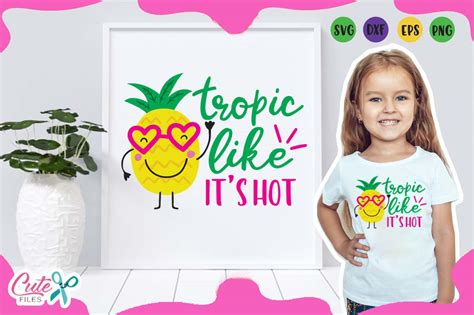 Tropic Like Its Hot Graphic By Cute Files Creative Fabrica