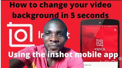 How To Change Your Video Background In 5 Seconds Using The Inshot App