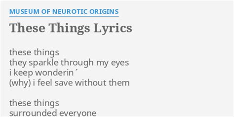 lyrics  museum  neurotic origins