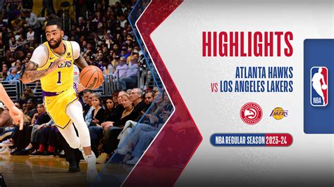 Atlanta Hawks Los Angeles Lakers Highlights Fpt Play