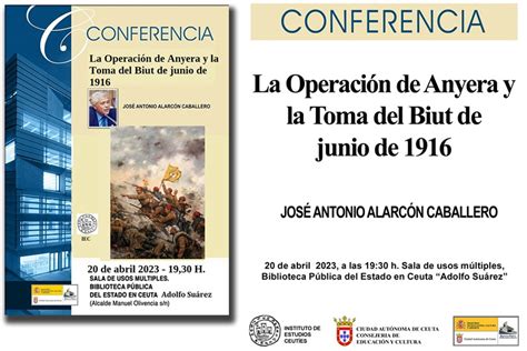 Conferencia La Operación de Anyera y la toma del Biut de junio de 1916