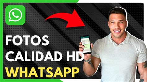 Como Mandar Fotos En Hd En Whatsapp Sin Perder Calidad Youtube