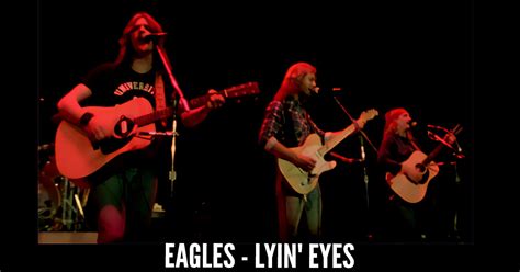 Eagles Lyin Eyes