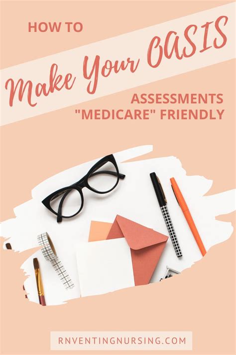 How To Make Your Oasis Assessments Medicare Friendly Home Health