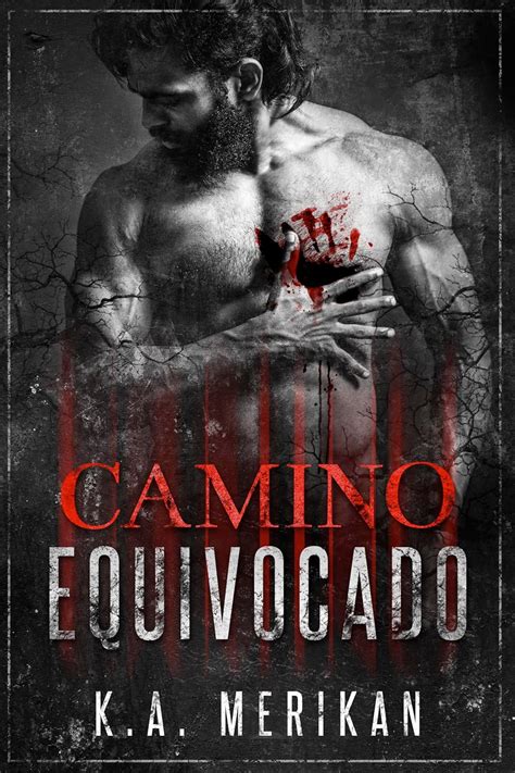 Camino Equivocado Gay Romance Spanish Edition Kindle Edition By Merikan K A Cavanillas