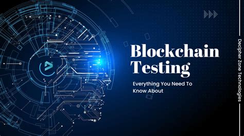 Blockchain Testing Types Tools Frameworks