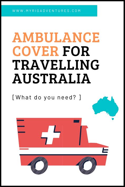 Ambulance Cover Australia Wide for Travelling (State-by-state)