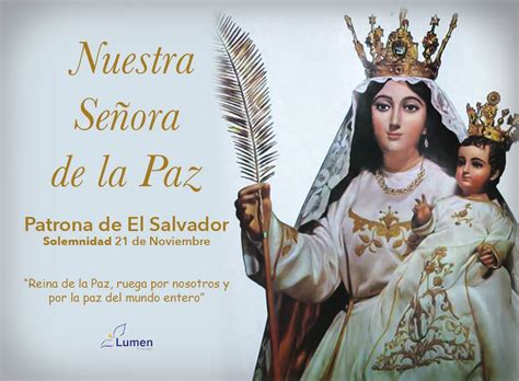 Oración A Nuestra Señora De La Paz Lumen El Salvador