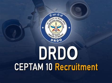 Drdo Ceptam Drtc 10 2022 Recruitment Apply For 1901 Vacancy Check Details Here Careerindia