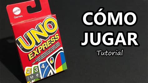 Aprende A Jugar Uno Express Desde 0 Como Profesional YouTube