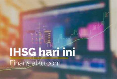 IHSG Hari Ini 16 Oktober 2018 Dibuka Menguat Di 5 737 942