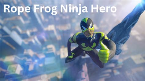 Rope Frog Ninja Hero Mod Apk V2 7 8 Unlimited Money