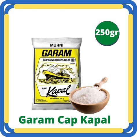 Garam Beryodium Cap Kapal 250gr Murah Asin Garam Dapur Lazada Indonesia