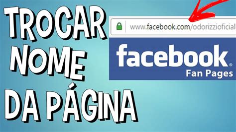 Como Trocar O Nome Da Sua P Gina Do Facebook Youtube