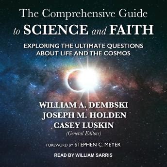 Comprehensive Guide To Science And Faith Exploring The Ultimate