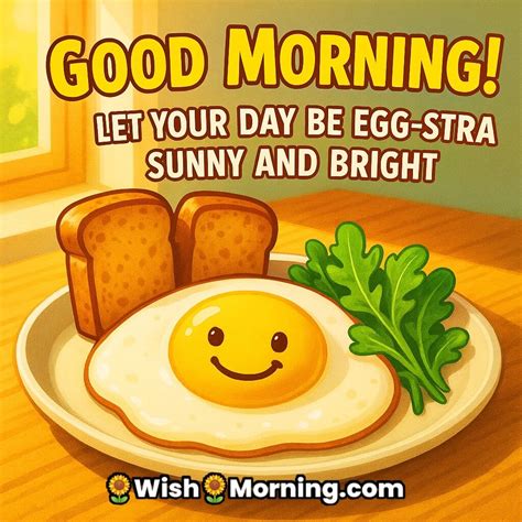 Good Morning Egg Images With Funny Quotes And Cheerful Wishes Wish