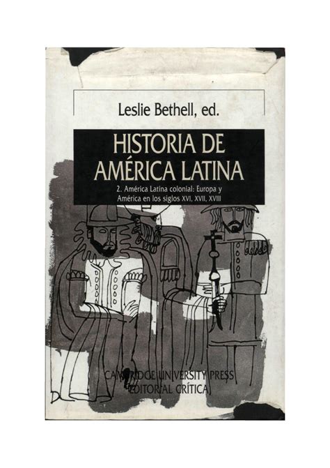 Historia de américa latina 02 by Apoyo a la Lectura Issuu