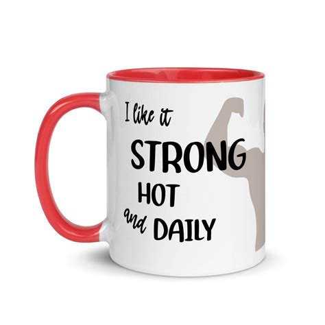 Funny Coffee Mug With Sexy Nude Male Silhouette And Phrase I Like It Strong Hot And Daily Sexy