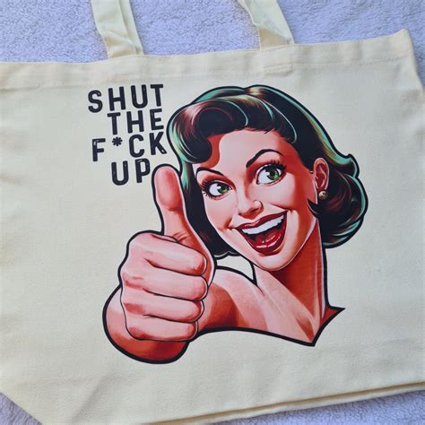 Shut The Fuck Up Tote Bag Scarlia