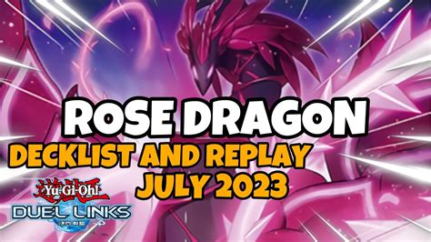 Rose Dragon Duel Links July 2023 Ranked Duel Replay And Decklist