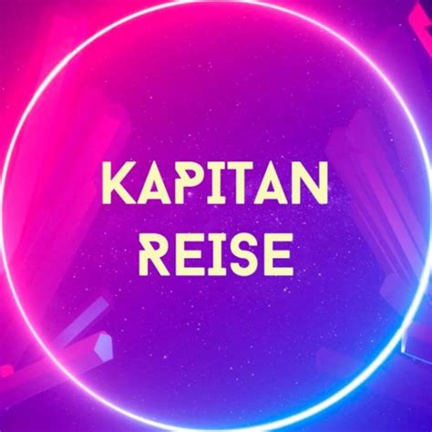 Stream KAPITÄN REISE music Listen to songs albums playlists for