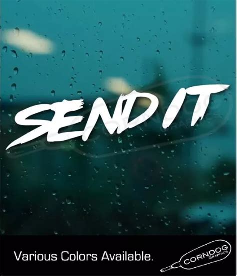 Send It Vinyl Sticker Decal Racing Drag Drift Slammed Tuner Jdm Truck