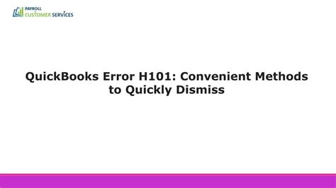 Ppt A Comprehensive Guide To Fixing Quickbooks Error H Powerpoint