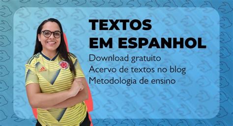 5 Textos Em Espanhol Para Iniciantes Espanhol Sem Fronteiras