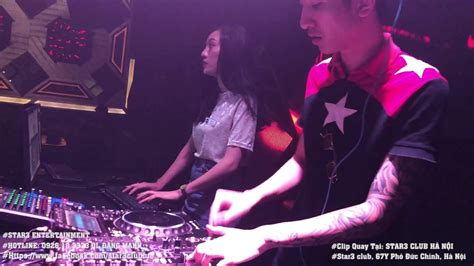 STAR3 CLUB VIỆTMIX HOT NƠI TÌNH YÊU BẮT ĐẦU DJ VŨ KEM MIX YouTube