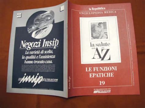 FASCICOLO ENCICLOPEDIA MEDICA La Salute Dalla A Alla Z Le Funzioni