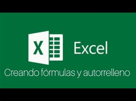Creando fórmulas y autorrelleno YouTube