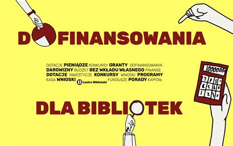 Dofinansowania Dla Bibliotek Terminarz Nabor W Do Program W W