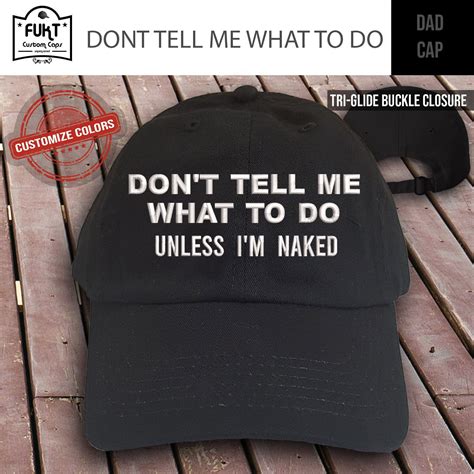 Don T Tell Me What To Do Unless I M Naked Etsy