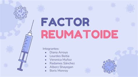 Factor Reumatoide InmunologÍa 2pptx