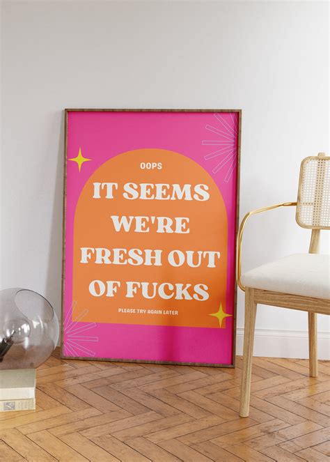 Funny Quirky Print Hot Pink Fresh Out Of Fucks Text Quote Colorful Wall Art Maximalist Wall Art