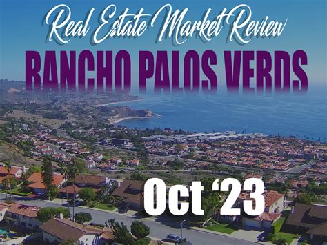 Rancho Palos Verdes Real Estate Market Update Oct 23 Prestige Team
