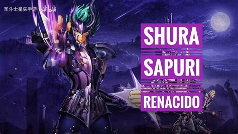 Shura Sapuri tendrá renacida muy pronto turbo sangrado Saint Seiya