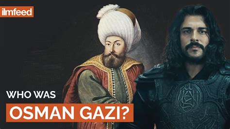 Real History Of Osman Gazi The Best Picture History