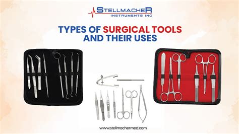 Types of Surgical Tools and Their Uses – Stellmacher Instruments inc.