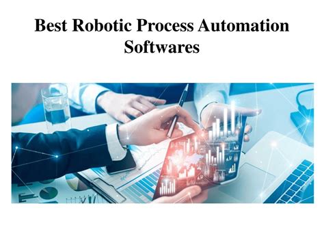 Ppt Best Robotic Process Automation Softwares Avenir Digital