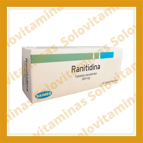 Ranitidina Tabletas Recubiertas 150mg Saimed Solo Vitaminas