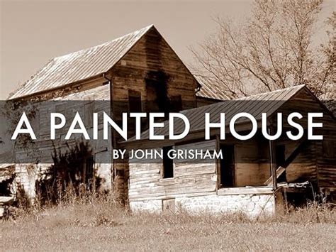 A Painted House by John Grisham | Goodreads