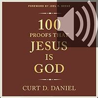 100 Proofs that Jesus is God (audio) | Logos Bible Software