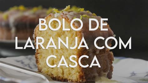 Bolo De Laranja Youtube