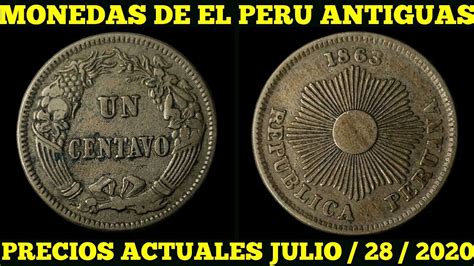 MONEDAS ANTIGUAS PERUANAS PRECIOS ACTUALES JULIO 28 2020 YouTube